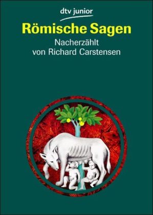 Richard Carstensen: Römische Sagen - Taschenbuch