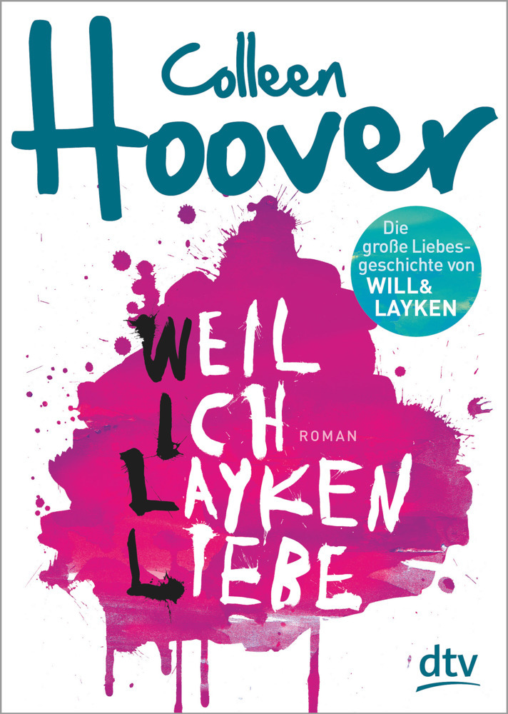 Colleen Hoover: Weil ich Layken liebe - Taschenbuch