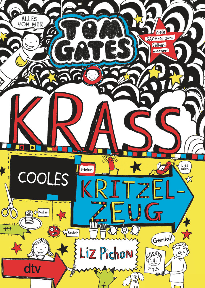 Liz Pichon: Tom Gates: Krass cooles Kritzelzeug - Taschenbuch