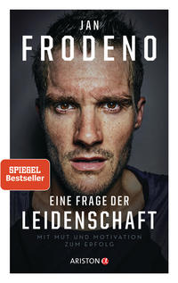 Jan Frodeno: Eine Frage der Leidenschaft - gebunden