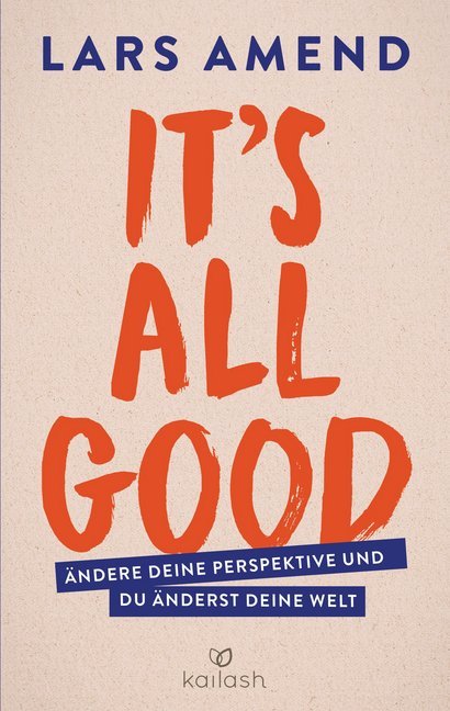 Lars Amend: It´s All Good - Taschenbuch