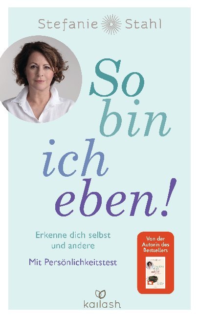 Stefanie Stahl: So bin ich eben! - Taschenbuch