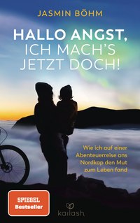 Jasmin Böhm: Hallo Angst, ich mach´s jetzt doch! - Taschenbuch