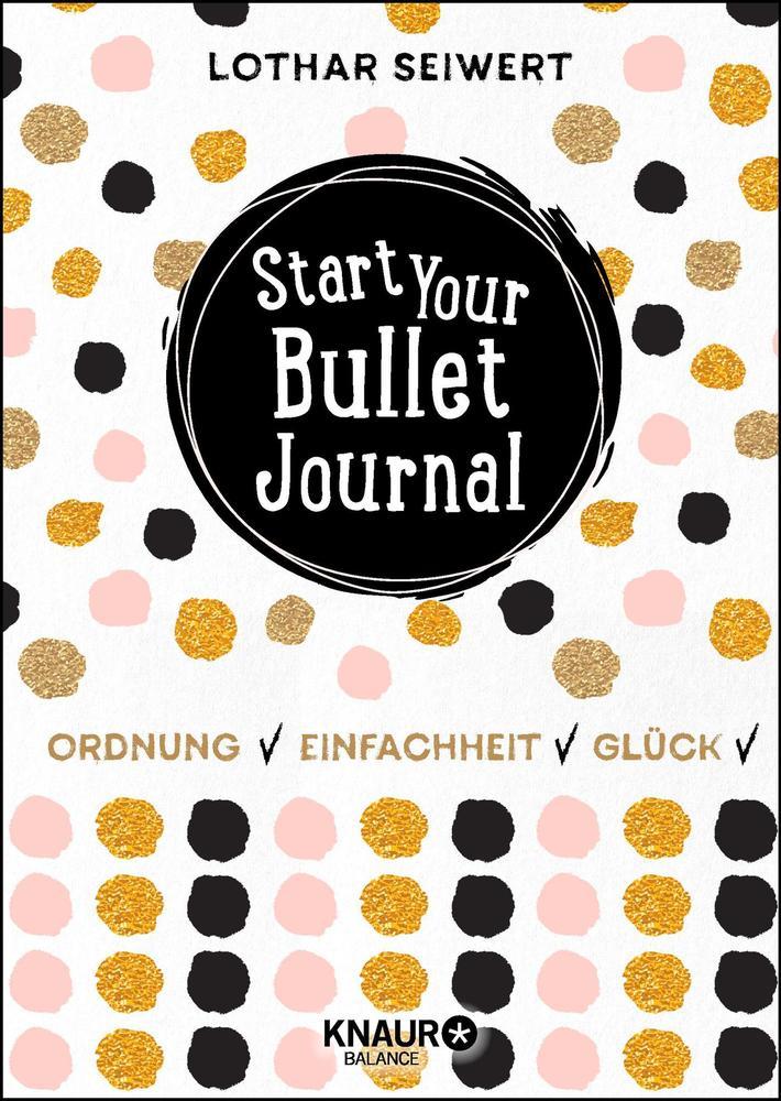 Silvia Sperling: Start Your Bullet Journal - gebunden