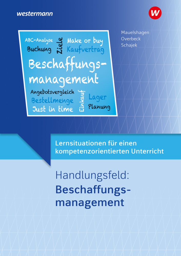 Dirk Overbeck: Handlungsfeld: Beschaffungsmanagement: Lernsituationen - Taschenbuch