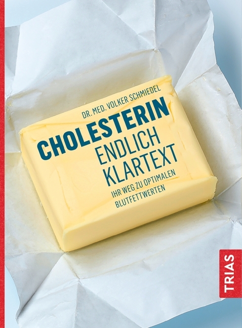 Volker Schmiedel: Cholesterin - endlich Klartext - Taschenbuch