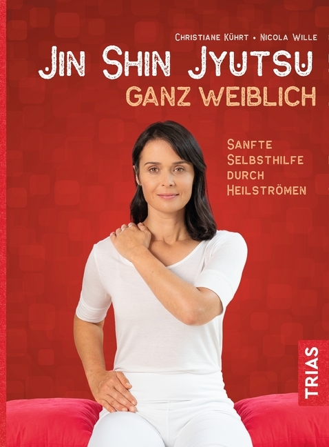 Nicola Wille: Jin Shin Jyutsu ganz weiblich - Taschenbuch