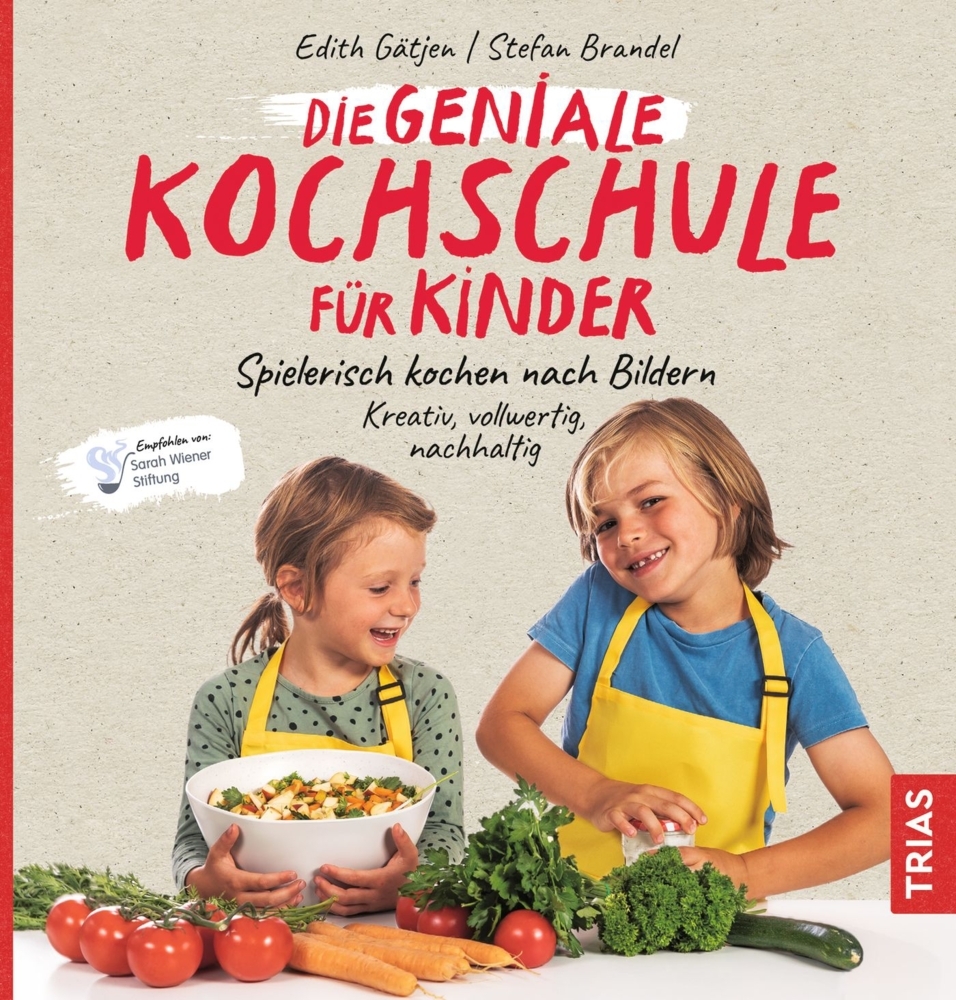 Stefan Brandel: Die geniale Kochschule für Kinder - Taschenbuch