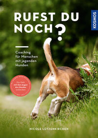 Buchcover mit dem Titel 'Rufst du noch?'. Abbildung eines Hundes von hinten, der im Gras läuft.