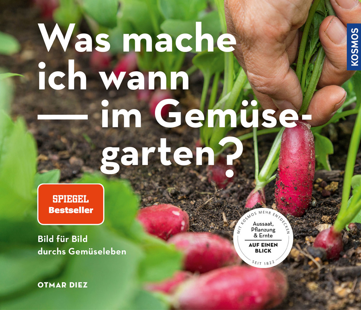 Otmar Diez: Was mache ich wann im Gemüsegarten? - Taschenbuch