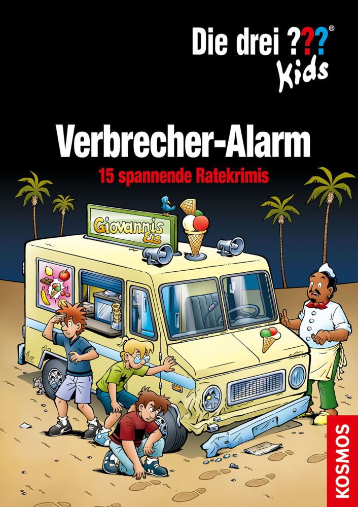 Boris Pfeiffer: Die drei ??? Kids, Verbrecher-Alarm - gebunden