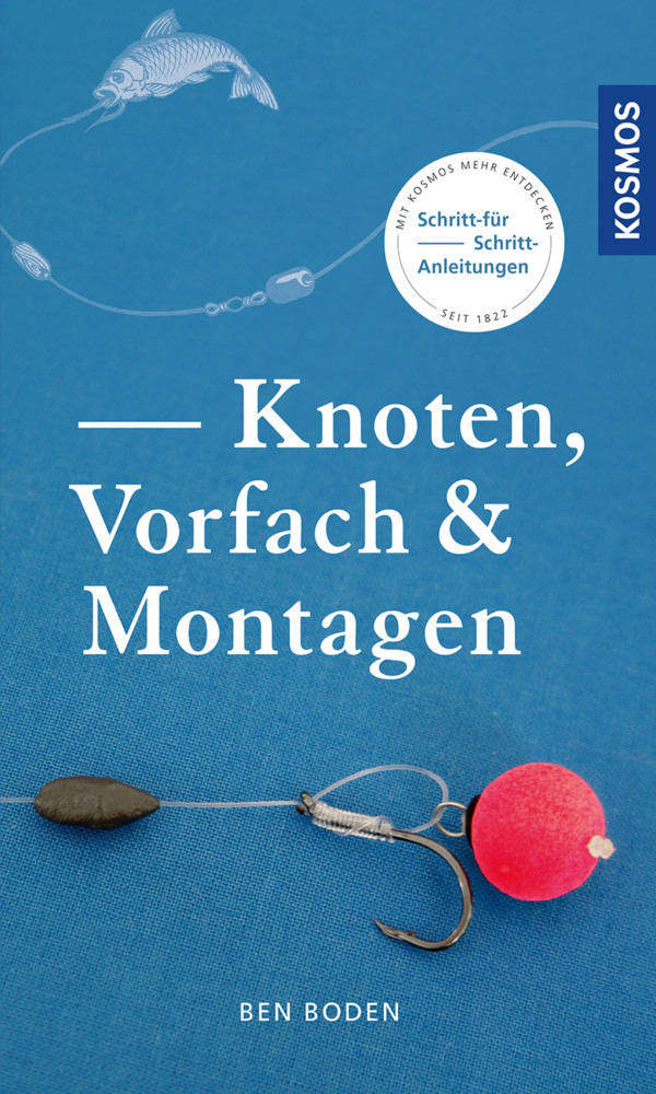 Ben Boden: Knoten, Vorfach & Montagen - Taschenbuch