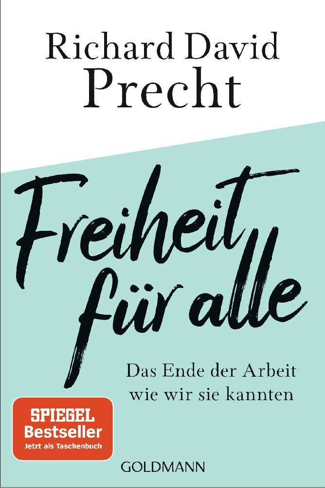 Richard David Precht: Freiheit für alle - Taschenbuch