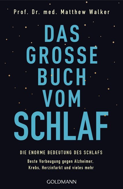 Matthew Walker: Das große Buch vom Schlaf - Taschenbuch