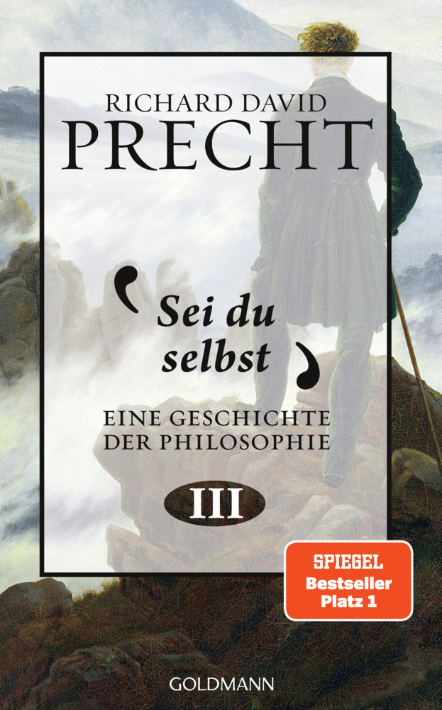 Richard David Precht: Sei du selbst - gebunden