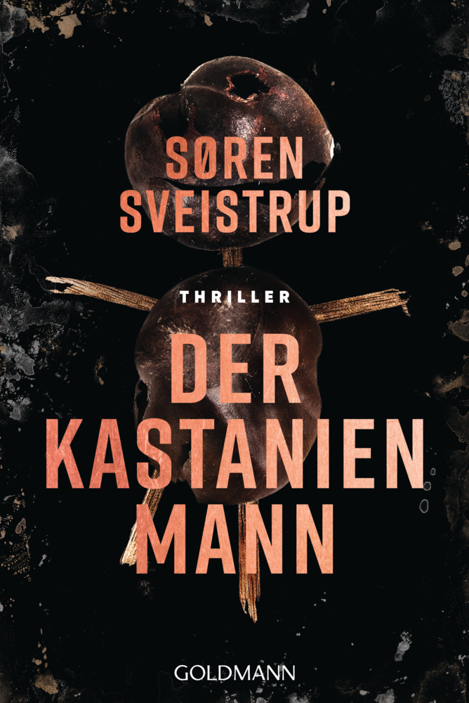 Søren Sveistrup: Der Kastanienmann - Taschenbuch