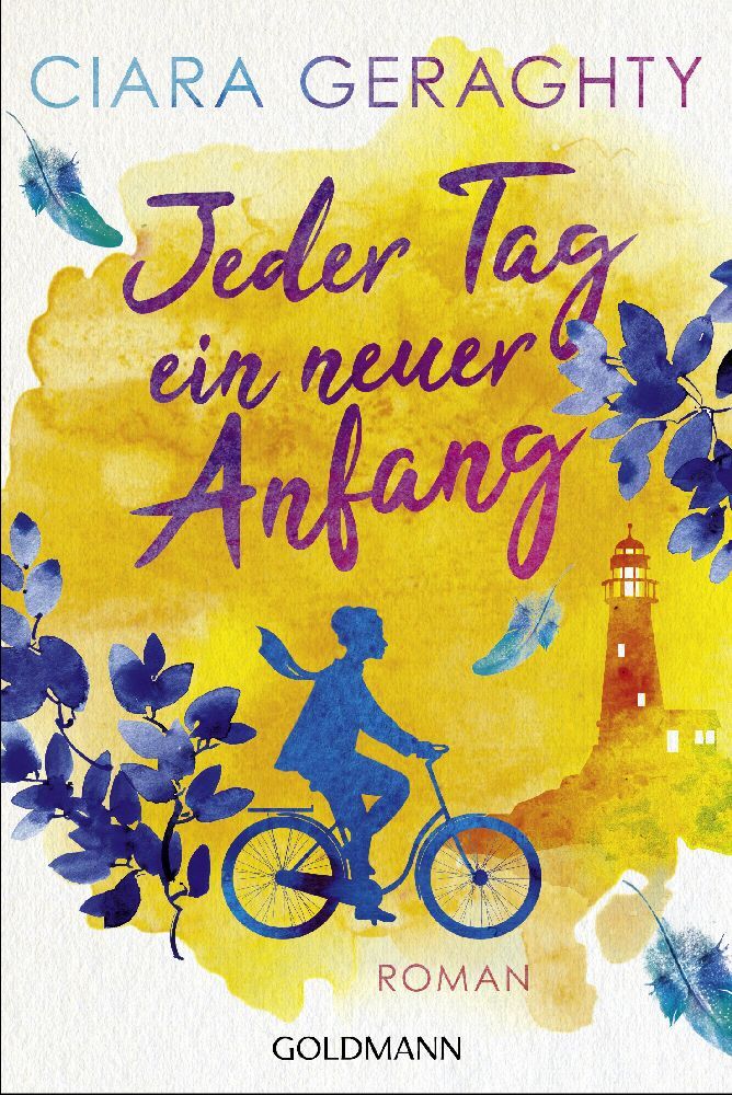 Ciara Geraghty: Jeder Tag ein neuer Anfang - Taschenbuch