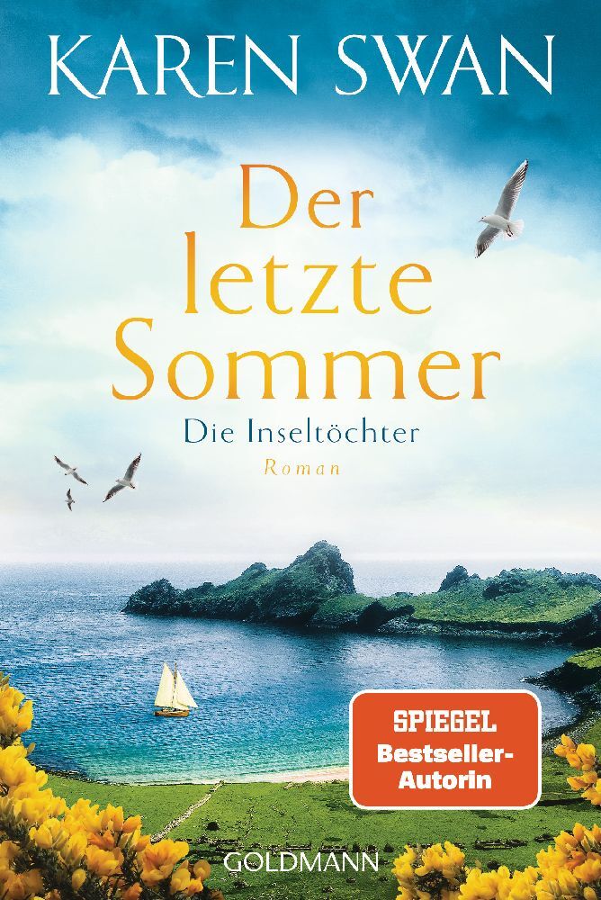 Karen Swan: Die Inseltöchter - Der letzte Sommer - Taschenbuch