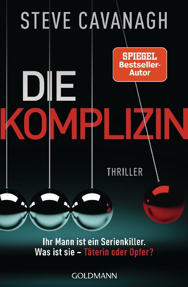 Steve Cavanagh: Die Komplizin - Ihr Mann ist ein Serienkiller. Was ist sie - Täterin oder Opfer? - Taschenbuch