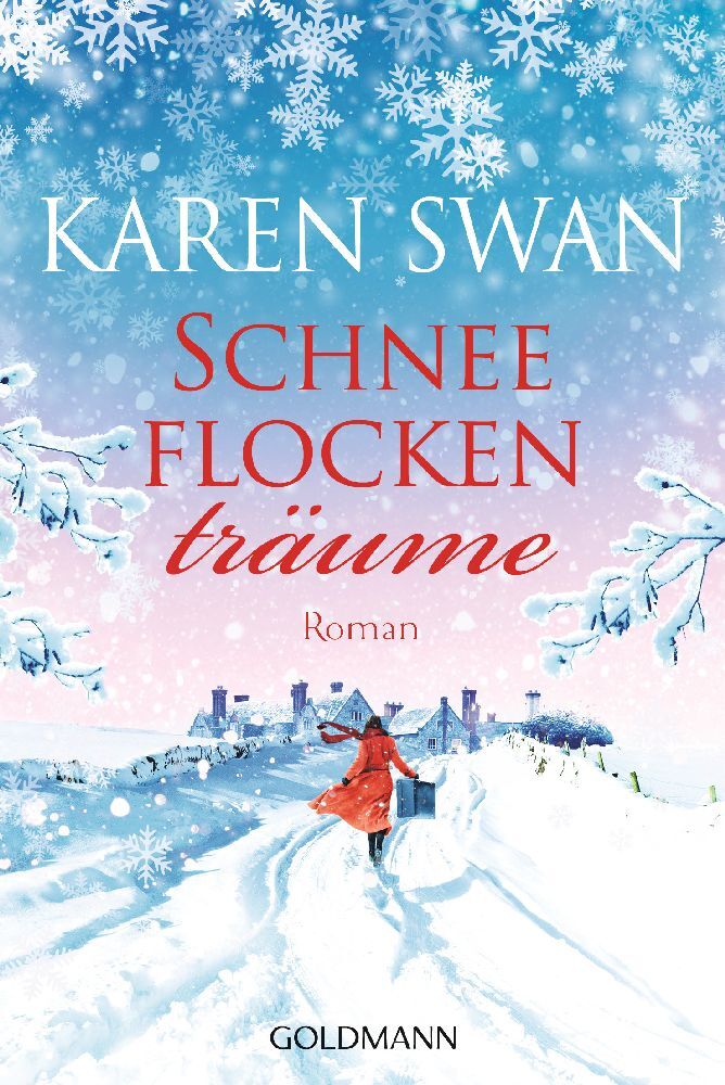 Karen Swan: Schneeflockenträume - Taschenbuch