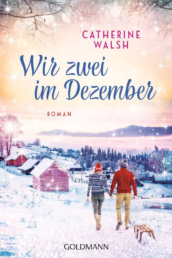 Catherine Walsh: Wir zwei im Dezember - Taschenbuch