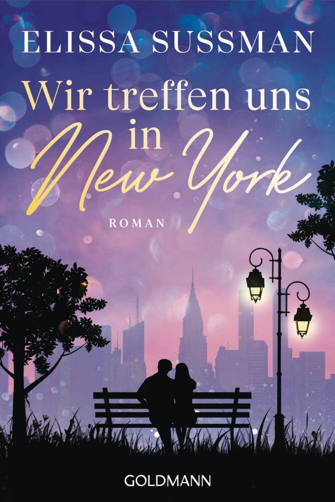 Elissa Sussman: Wir treffen uns in New York - Taschenbuch