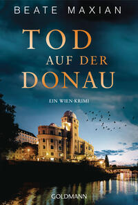 Beate Maxian: Tod auf der Donau - Taschenbuch