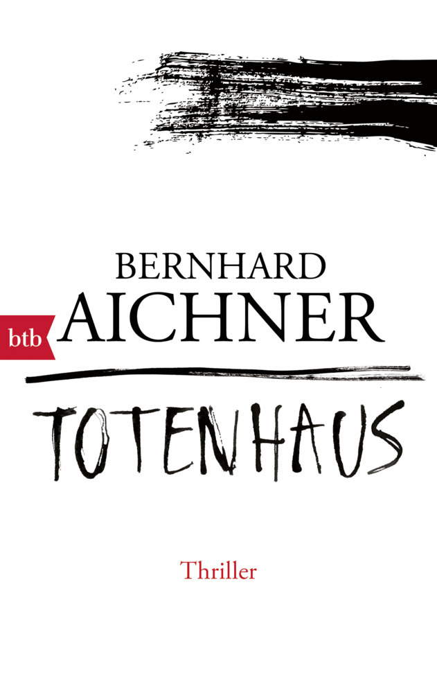 Bernhard Aichner: Totenhaus - Taschenbuch