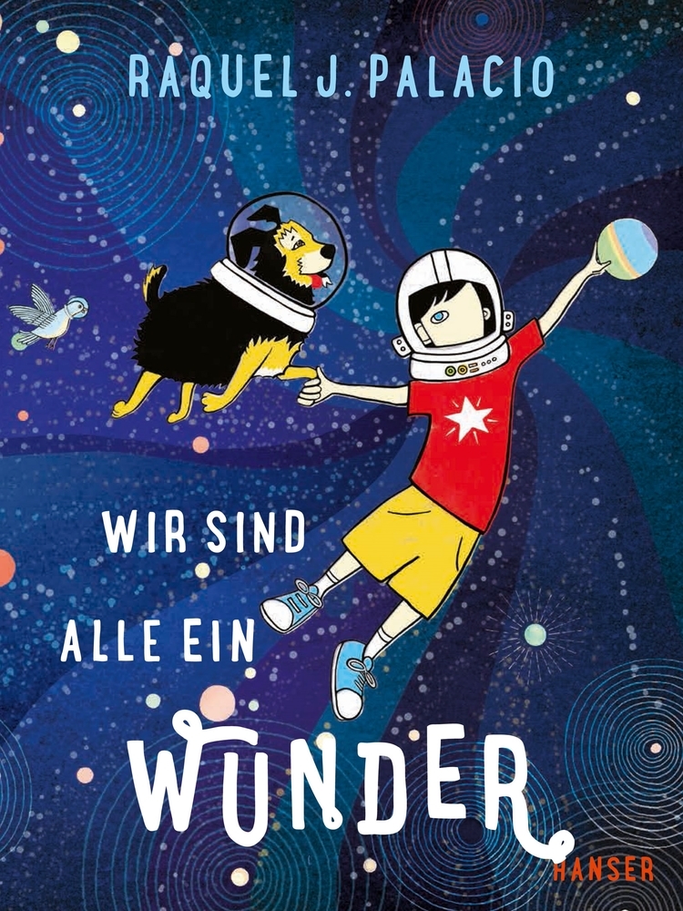 R. J. Palacio: Wir sind alle ein Wunder - gebunden