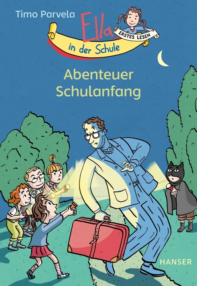 Timo Parvela: Ella in der Schule - Abenteuer Schulanfang - gebunden