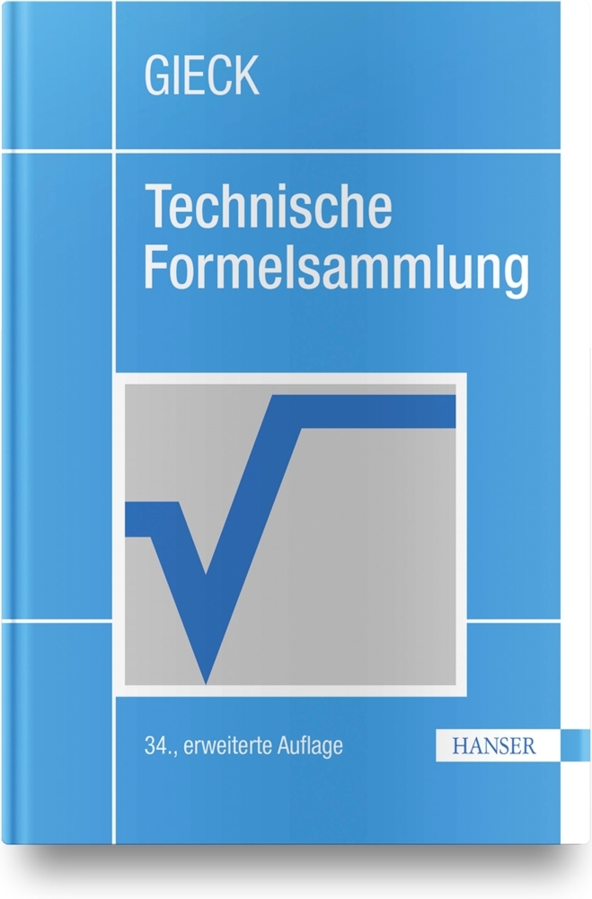 Reiner Gieck: Technische Formelsammlung - gebunden