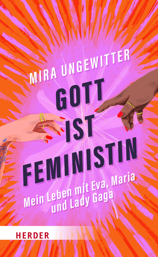 Mira Ungewitter: Gott ist Feministin - gebunden