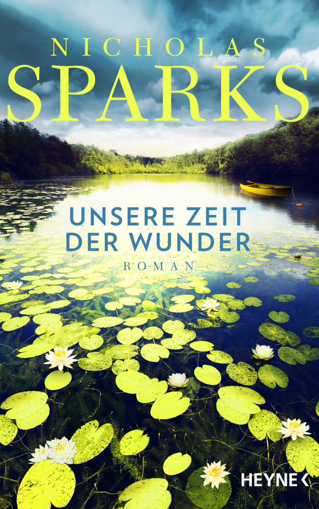 Nicholas Sparks: Unsere Zeit der Wunder - gebunden