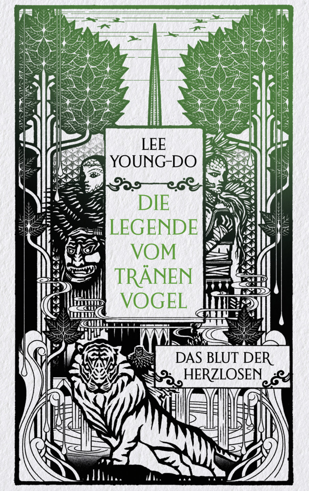 Young-do Lee: Das Blut der Herzlosen - Die Legende vom Tränenvogel 1 - gebunden