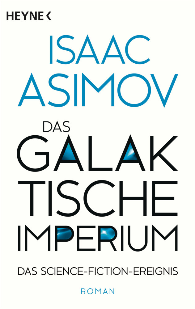 Isaac Asimov: Das galaktische Imperium - Taschenbuch