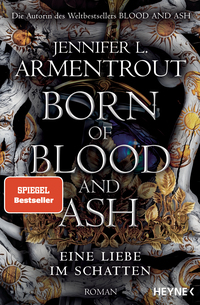 Jennifer L. Armentrout: Born of Blood and Ash - Eine Liebe im Schatten - Taschenbuch