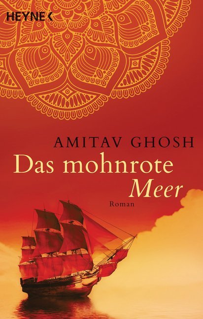 Amitav Ghosh: Das mohnrote Meer - Taschenbuch