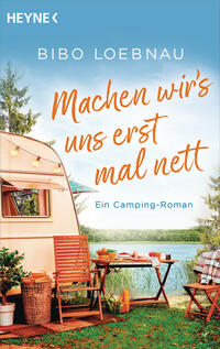 bibo Loebnau: Machen wir´s uns erst mal nett - Taschenbuch