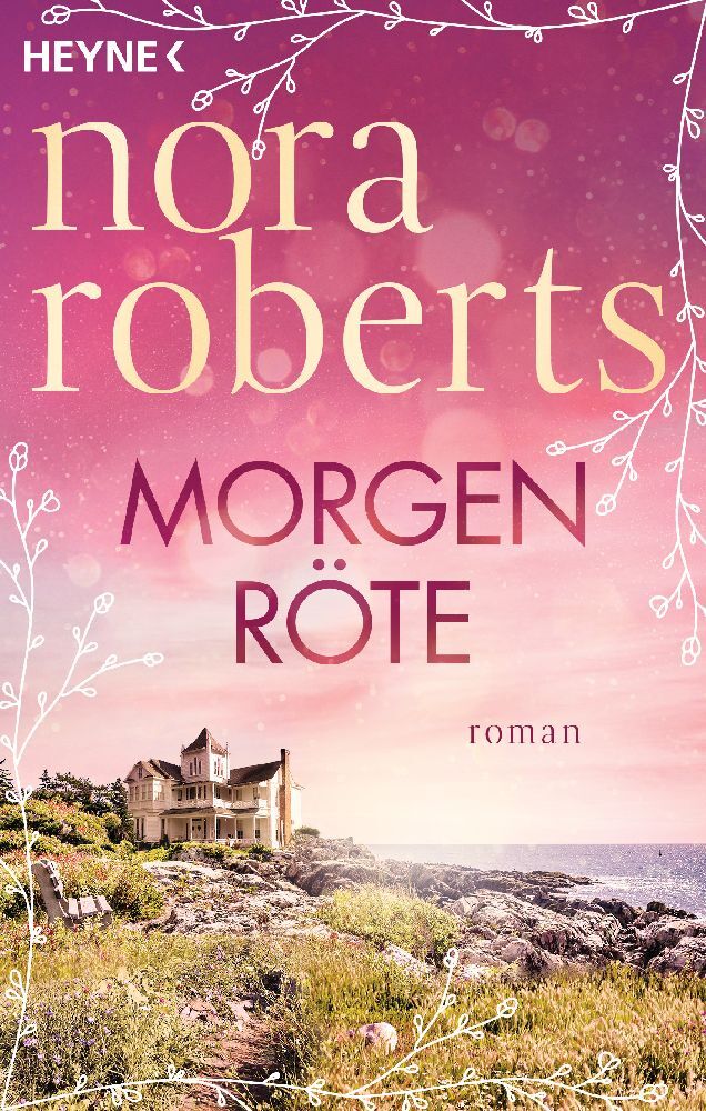 Nora Roberts: Morgenröte - Taschenbuch