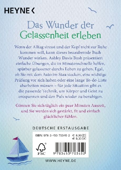 Ashley Davis Bush: Das kleine Buch der Ruhe und Gelassenheit - Taschenbuch