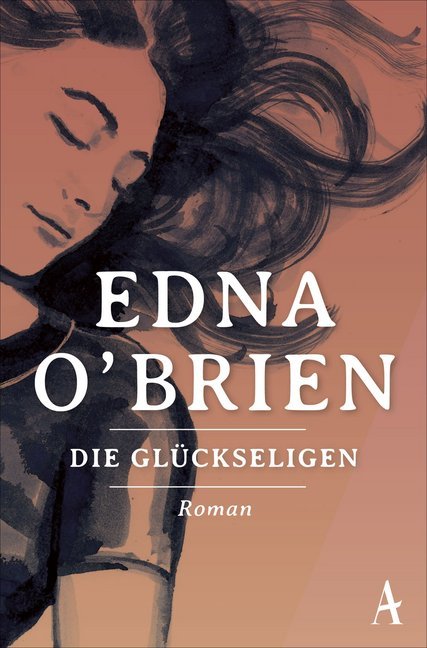 Edna O´Brien: Die Glückseligen - Taschenbuch