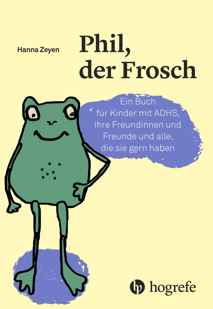 Hanna Zeyen: Phil, der Frosch - gebunden