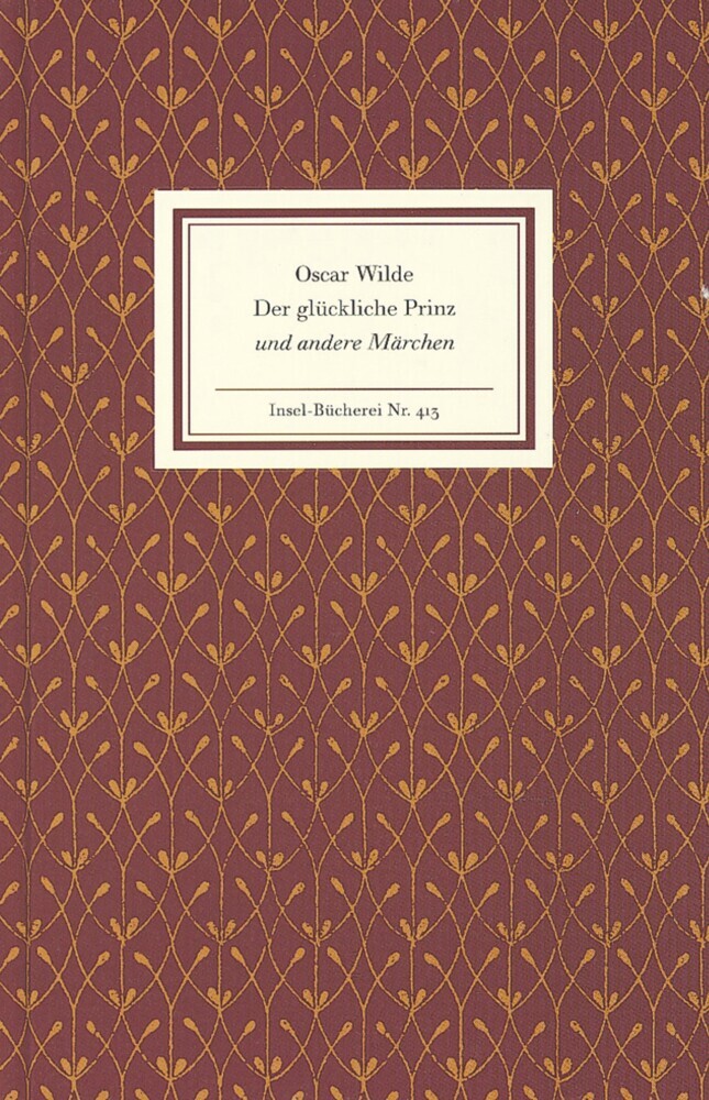 Oscar Wilde: Der glückliche Prinz und andere Märchen - Taschenbuch