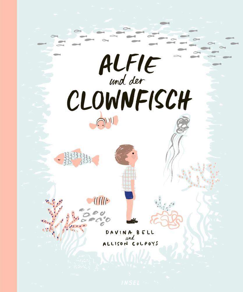 Davina Bell: Alfie und der Clownfisch - gebunden