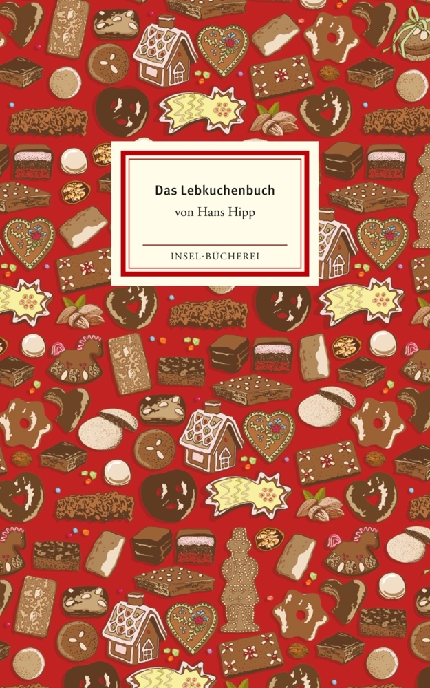 Hans Hipp: Das Lebkuchenbuch - gebunden