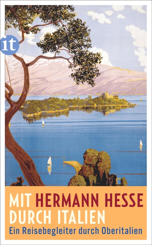 Hermann Hesse: Mit Hermann Hesse durch Italien - Taschenbuch