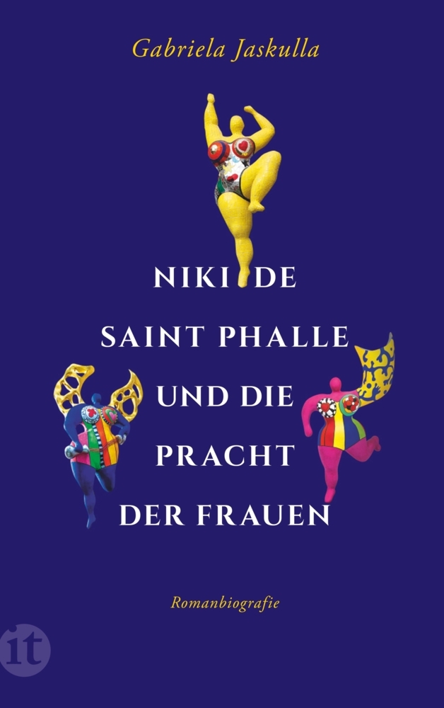 Gabriela Jaskulla: Niki de Saint Phalle und die Pracht der Frauen - Taschenbuch