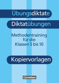 Peter Kohrs: Übungsdiktate - Diktatübungen - Methodentraining zur Rechtschreibung und Zeichensetzung - 5.-10. Schuljahr - Taschenbuch