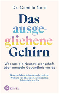 Buchcover mit dem Titel 'Das ausgewogene Gehirn'. Farbige Schrift auf hellem Hintergrund, Autorin Dr. Camilla Nord.