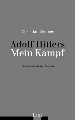 Christian Zentner: Adolf Hitlers Mein Kampf - Taschenbuch